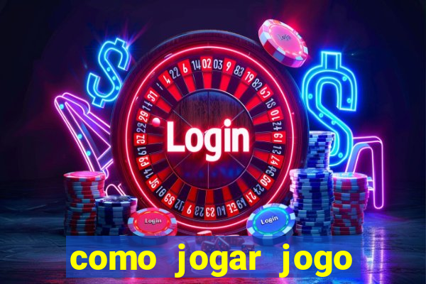 como jogar jogo sem abaixar